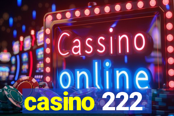 casino 222